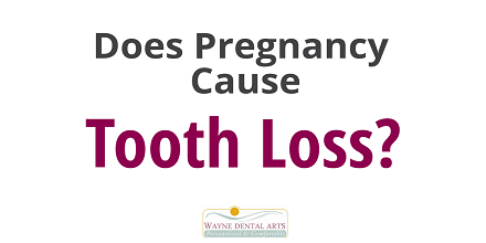 Does Pregnancy Cause Tooth Loss